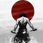 Dokkodo (21 Rules of Self-Discipline) by Miyamoto Musashi
